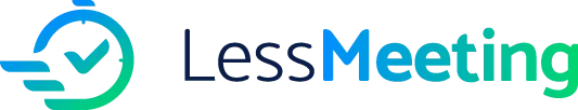 Less Meeting